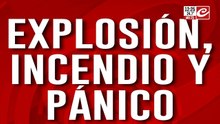 Explosión, incendio y pánico: hay 1 herido en estado crítico