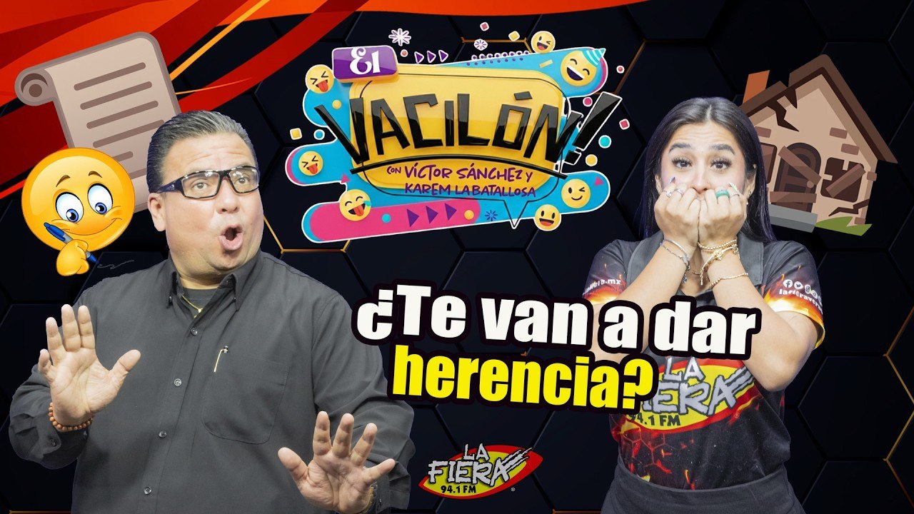 ¿Herencia o Problema? 🏠💸 La verdad sobre los bienes familiares |  El Vacilón de La Fiera 94.1 FM