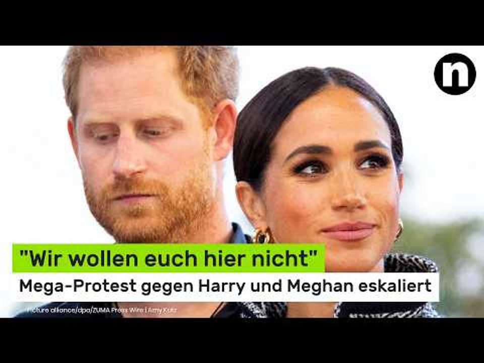 Meghan und Prinz Harry: 'Wir wollen euch hier nicht' - Mega-Protest gegen Harry und Meghan eskaliert