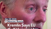 Kremlin Says EU ‘Self Harming’ By Rejecting Russian Energy