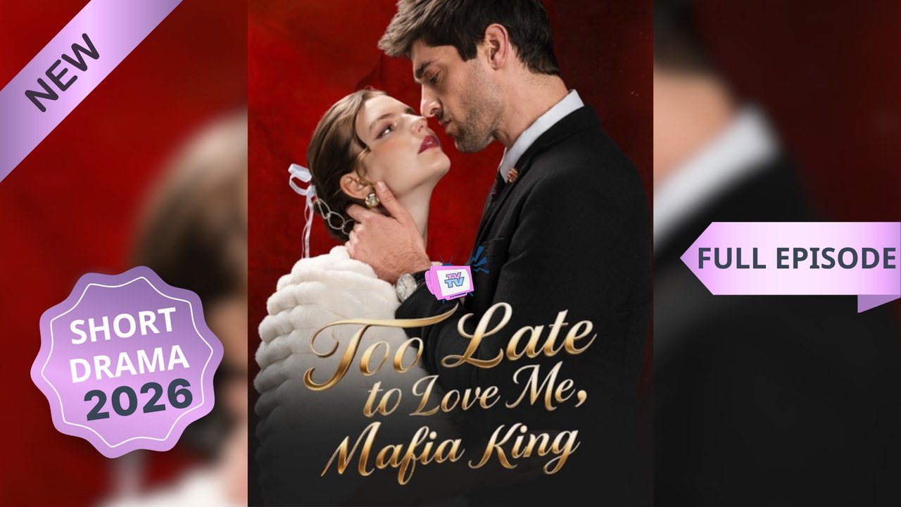 Too Late To Love Me, Mafia King Englishsub