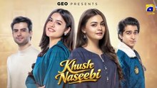 Khush Naseebi Episode 02 Pakistani drama