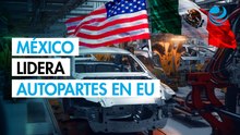 México se consolida como el principal proveedor de autopartes de EU