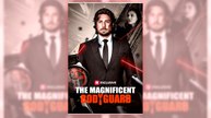 The Magnificent Bodyguard | Full Version