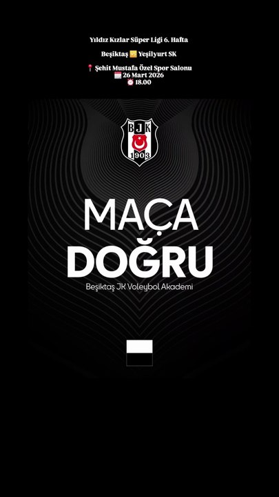 🏐 Maç Duyurusu – Yıldız Kızlar Süper Ligi 6. Hafta - Beşiktaş  Yeşilyurt SK