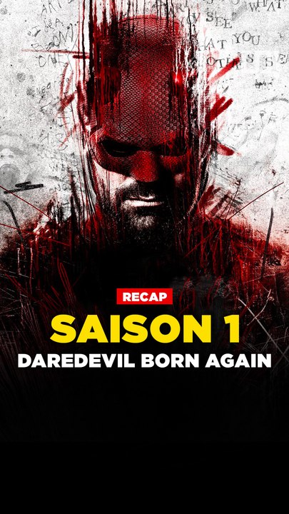 Récapitulatif Daredevil Born Again Saison 1 !