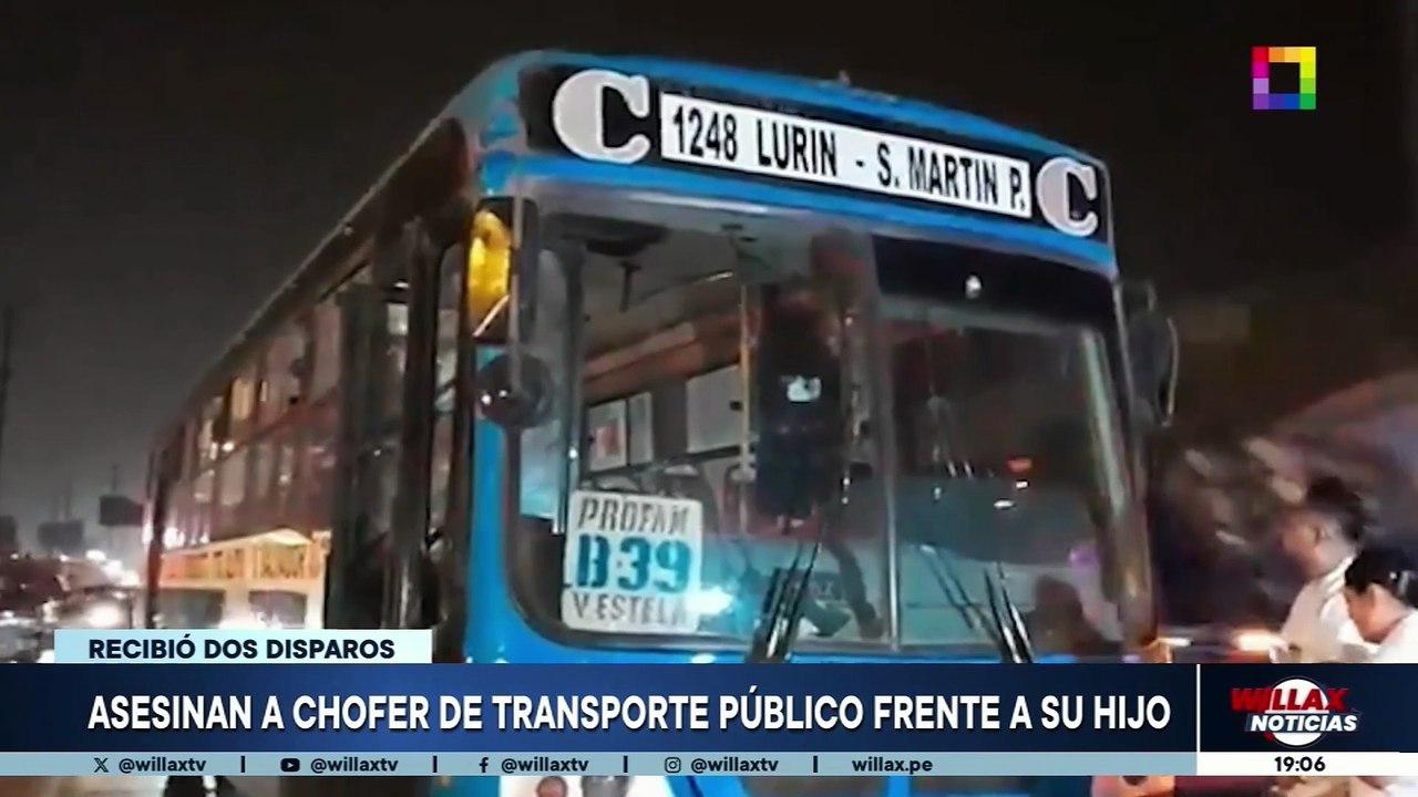 ASESINAN A CHOFER DE TRANSPORTE PÚBLICO FRENTE A SU HIJO | Willax