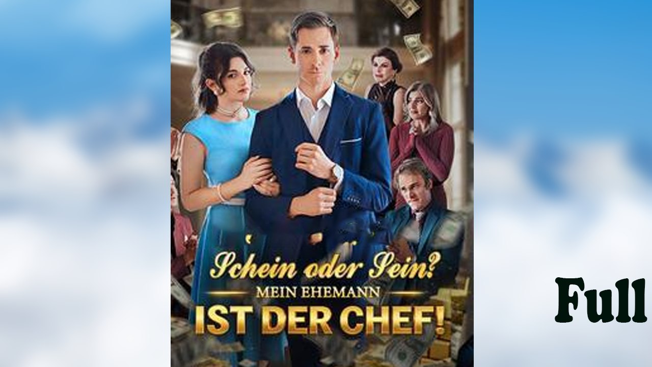 Schein oder Sein Mein Ehemann ist der Chef