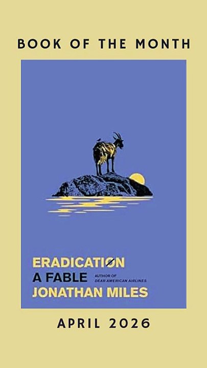 Book of the Month April 2026 - Eradication by Jonathan Miles