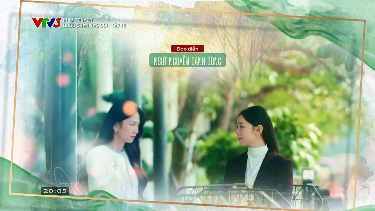 BƯỚC CHÂN VÀO ĐỜI - TẬP 15 - PHIM VIỆT NAM VTV3 - BUOC CHAN VAO DOI