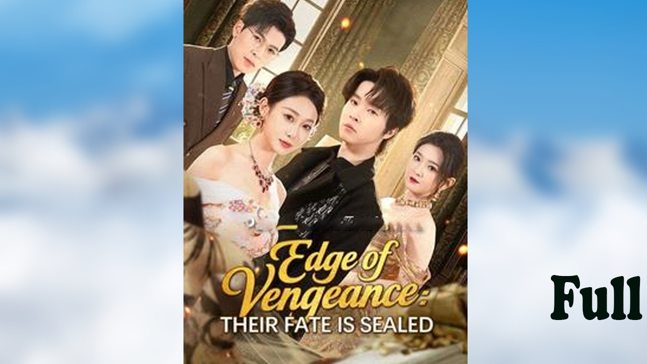 Edge Of Vengeance- Their Fate Is Sealed