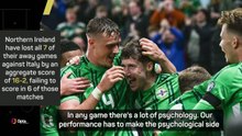 Northern Ireland hoping to make it 'psychologically difficult' for anxious Italy in playoff
