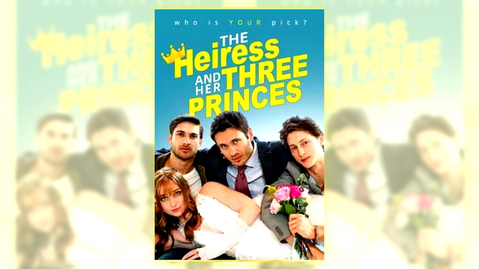 The Heiress And Her Three Princes Full Hd