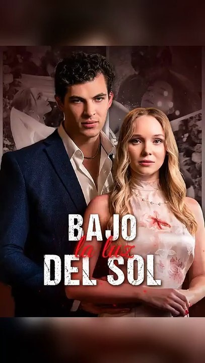 Bajo La Luz Del Sol Reel Drama EspañOl