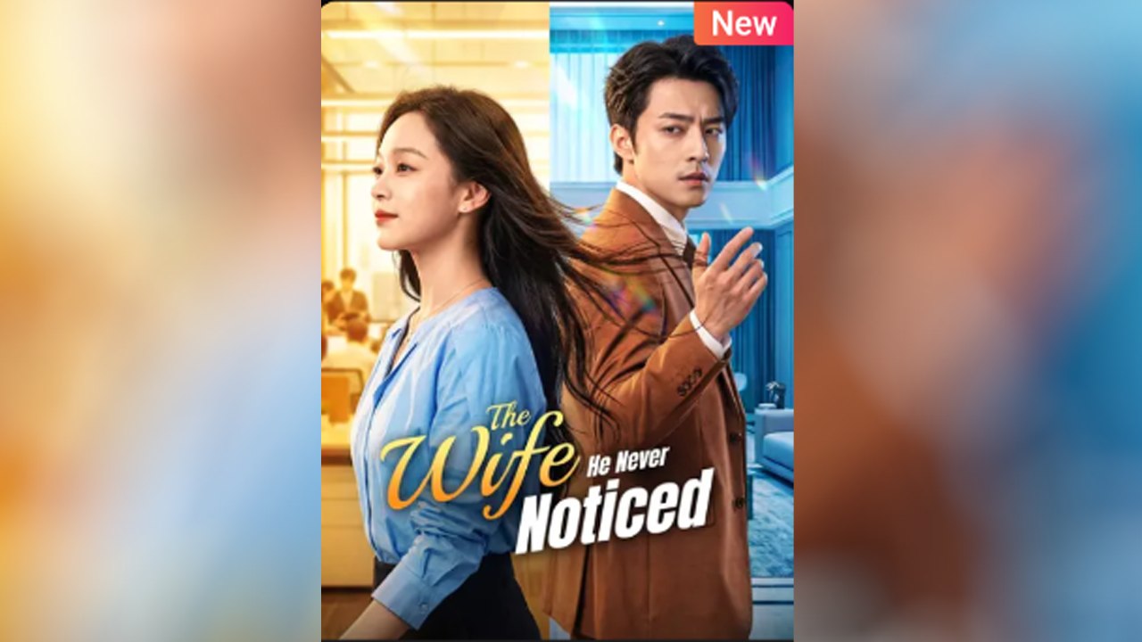 The Wife He Never Noticed