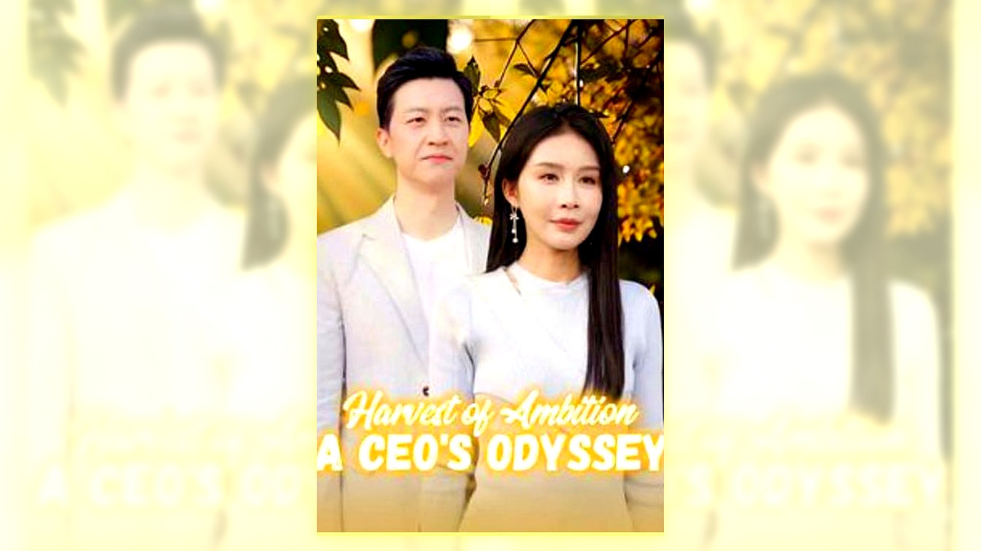 Harvest Of Ambition A Ceo’S Odyssey Full Hd