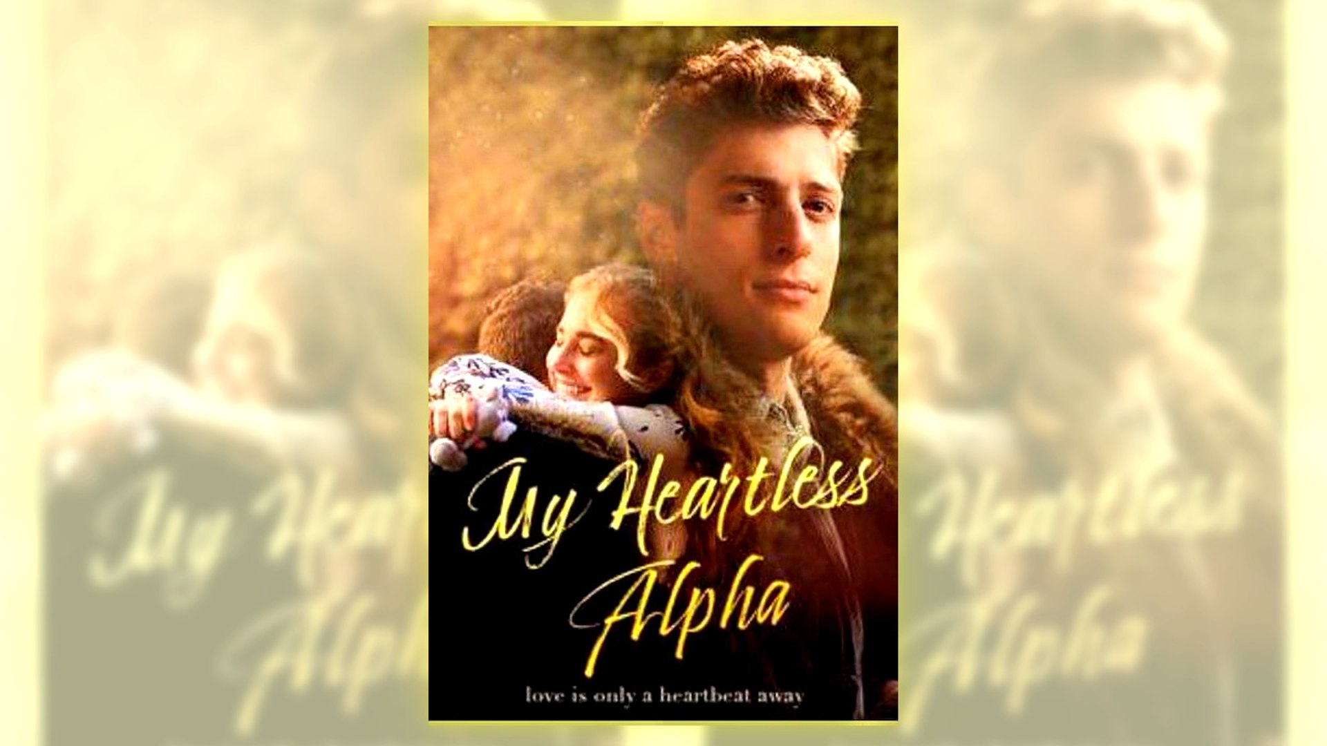 My Heartless Alpha Full Hd