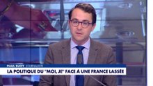 L'édito de Paul Sugy : «La politique du "moi,je" face à une France lassée»