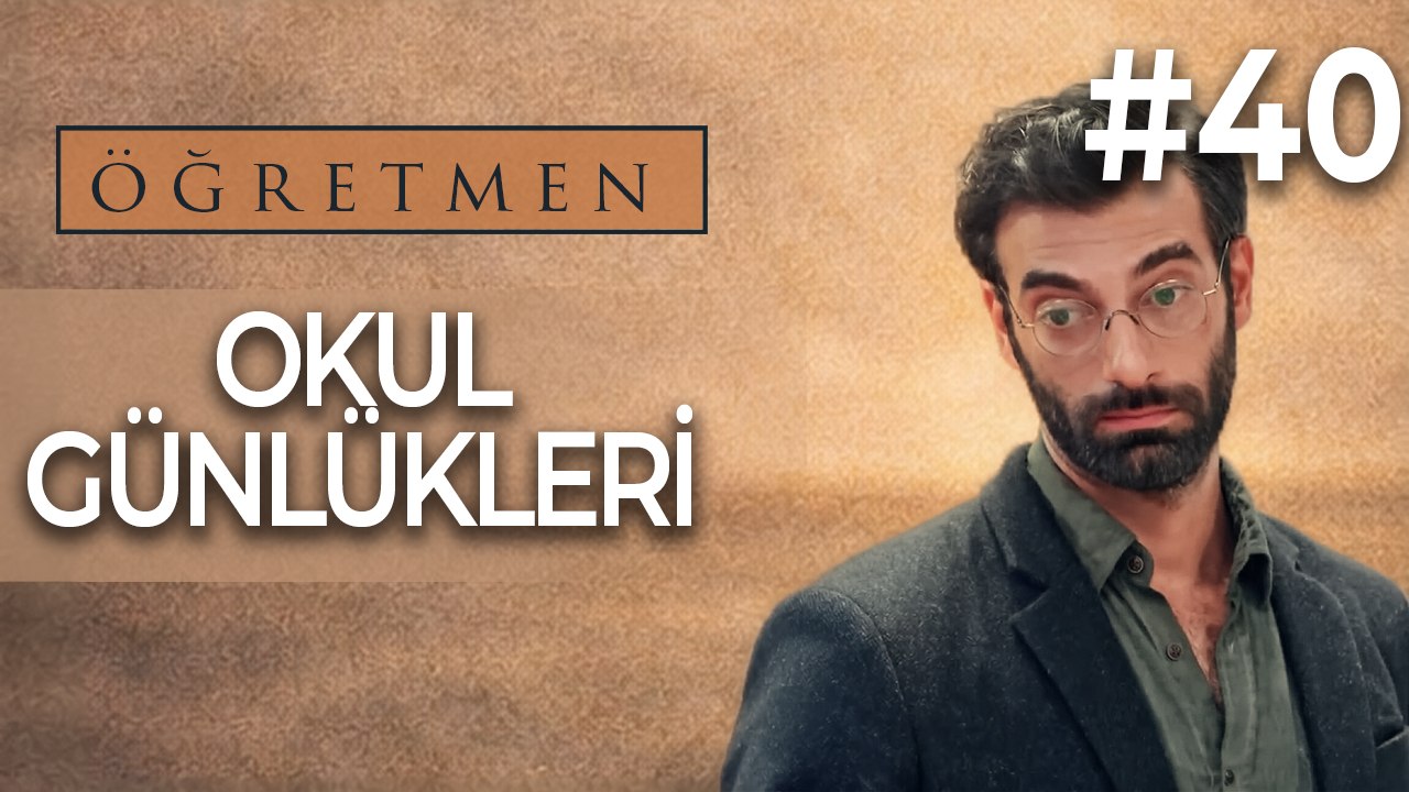 Okul Günlükleri #40