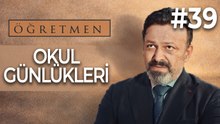 Okul Günlükleri #39