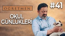 Okul Günlükleri #41