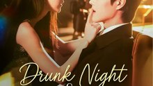 Watch Drunk Night & My Ex's Cousin Chinese Drama -🧡🍏 🔥  (2026) - FULL DRAMA MOVIES ENGSUB