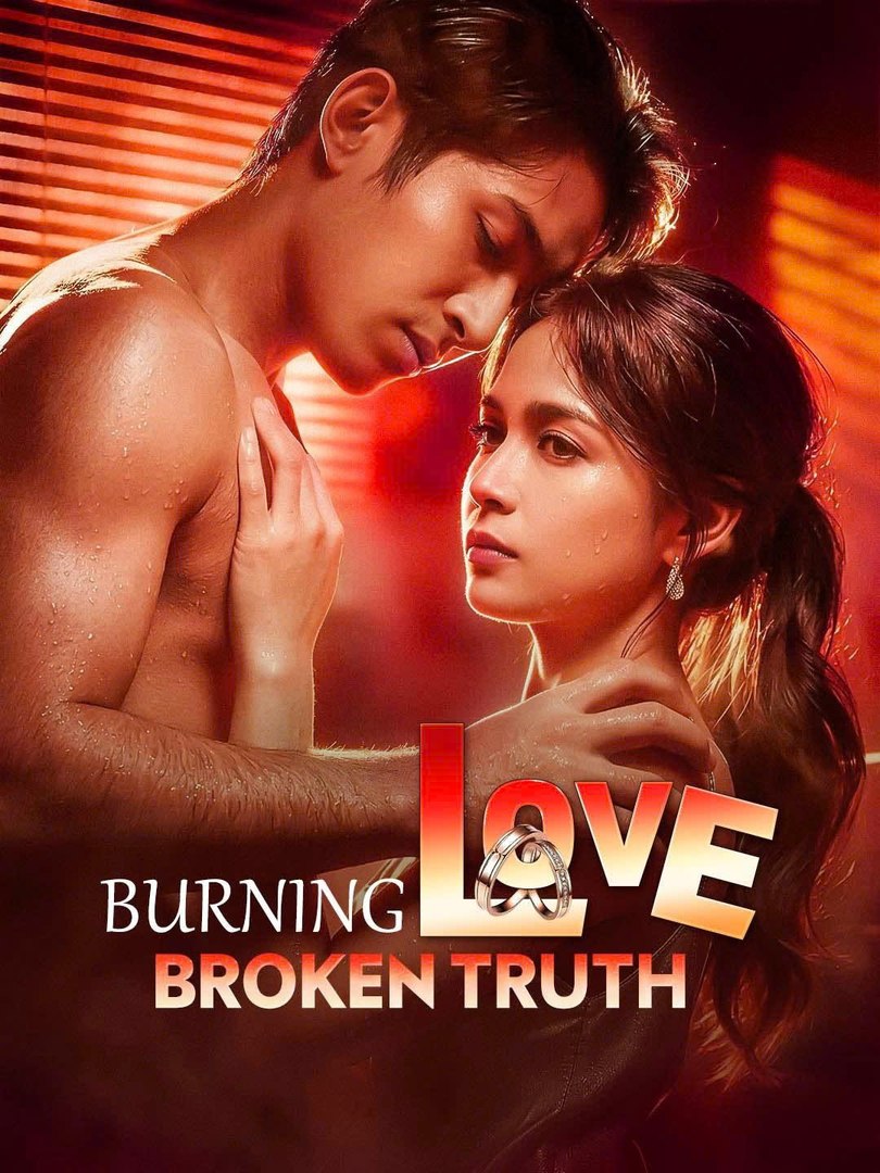 ⁣[#MiniMovie] Burning Love, Broken Truth - Chinese Drama [Engsub]