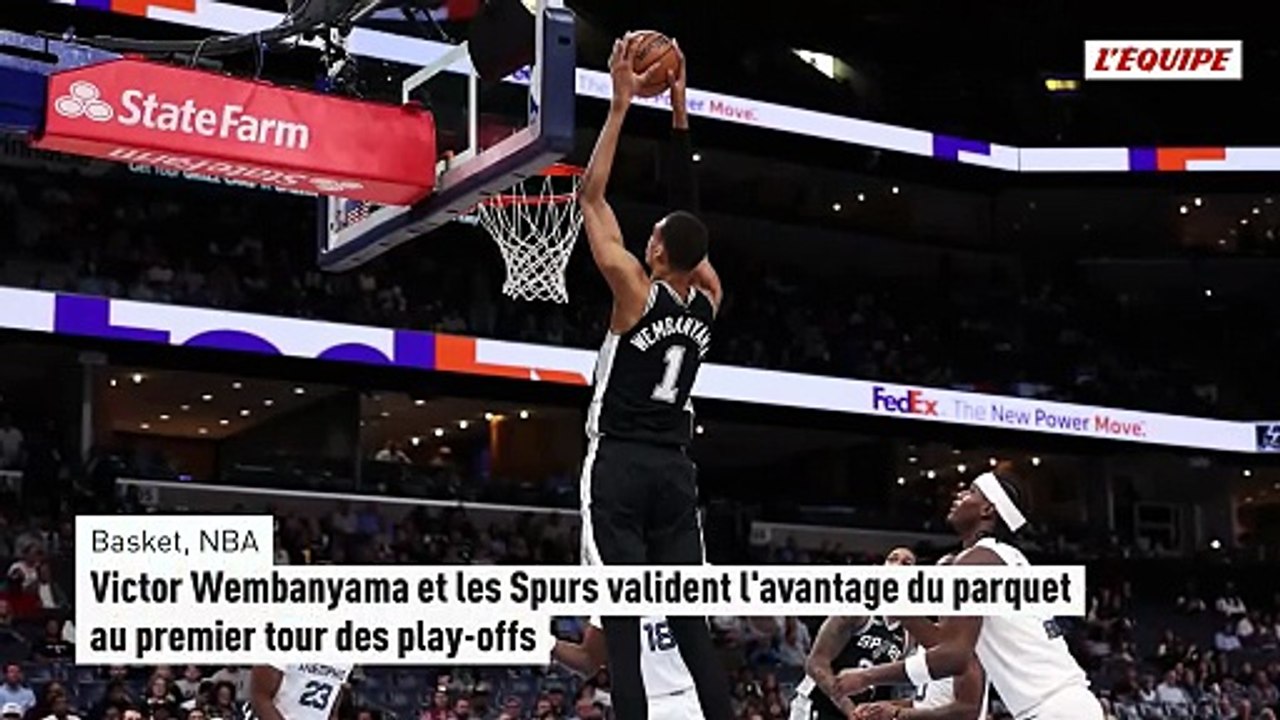 Victor Wembanyama et les Spurs valident l'avantage du parquet au premier tour des play-offs - Basket - NBA