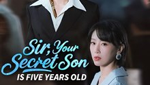 Sir Your Secret Son Is Five Years Old