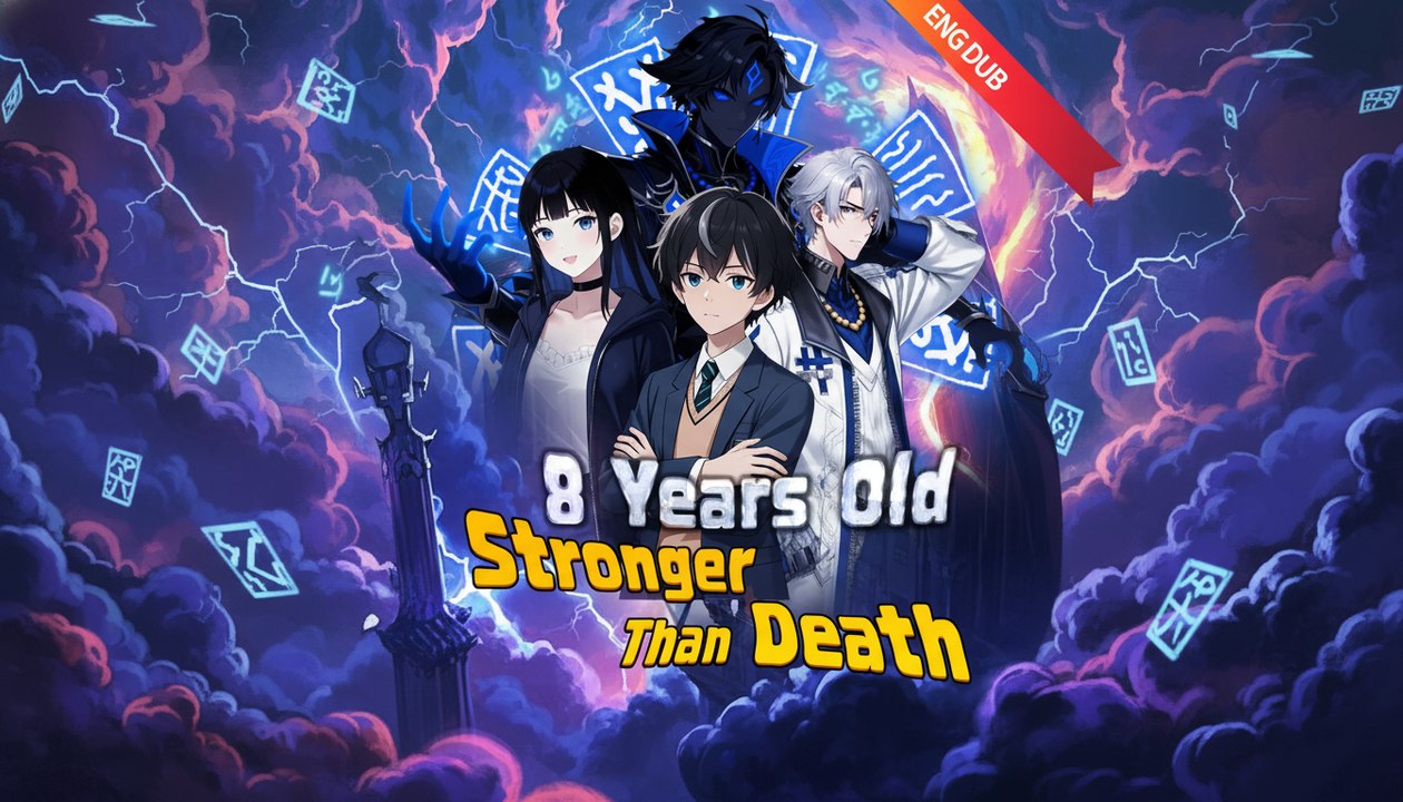 Engsub 8 Years Old, Stronger Than Death