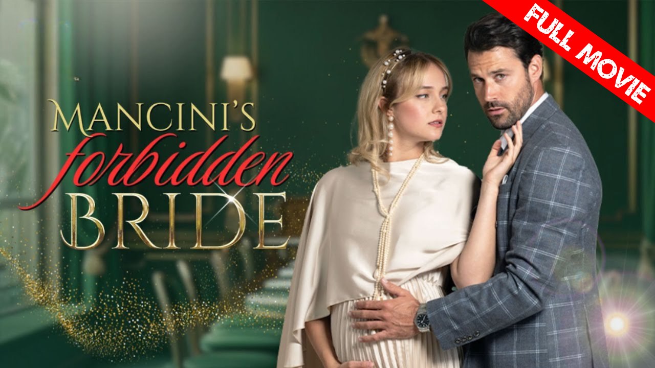 Mancini's Forbidden Bride | Full Movie HD - Best Drama ShortFilms Hot Romance Love CEO