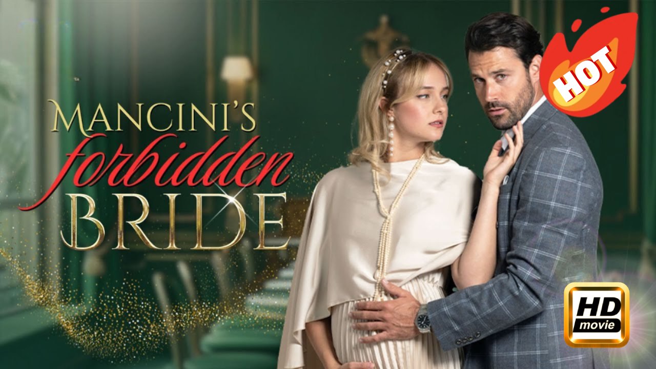 Mancini's Forbidden Bride | Full Movie HD - Drama Family Drama Modern Considerate Possessive Looking-for-Love Feel-Good Heartfelt Contemporary All Ages ShortFilms