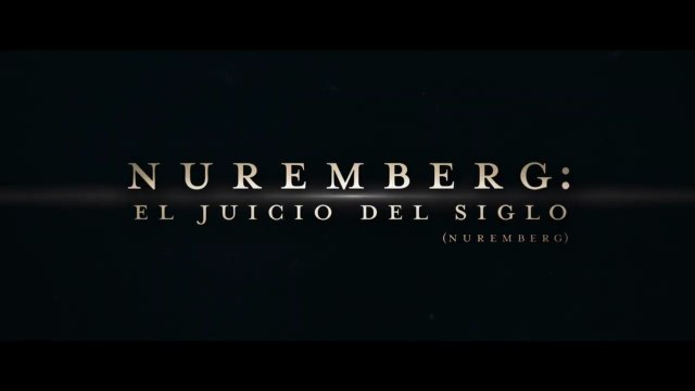 NUREMBERG EL JUICIO DEL SIGLO