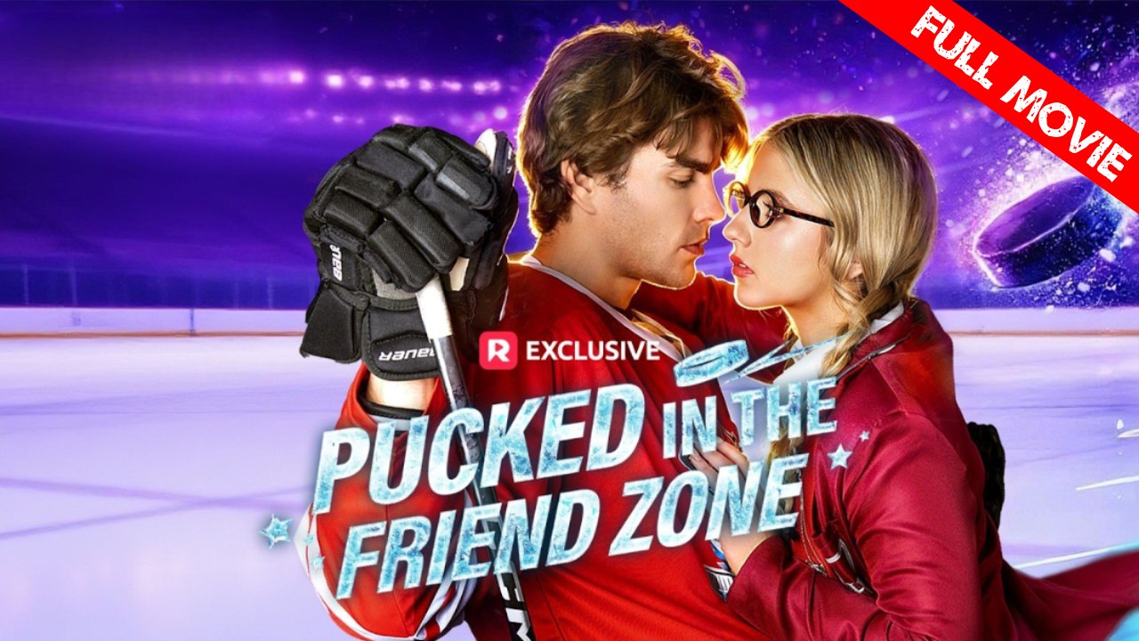 Pucked in the Friend Zone  | Full Movie HD - Best Drama ShortFilms Hot Romance Sweet Romance Modern Bittersweet Charming Looking-for-Love