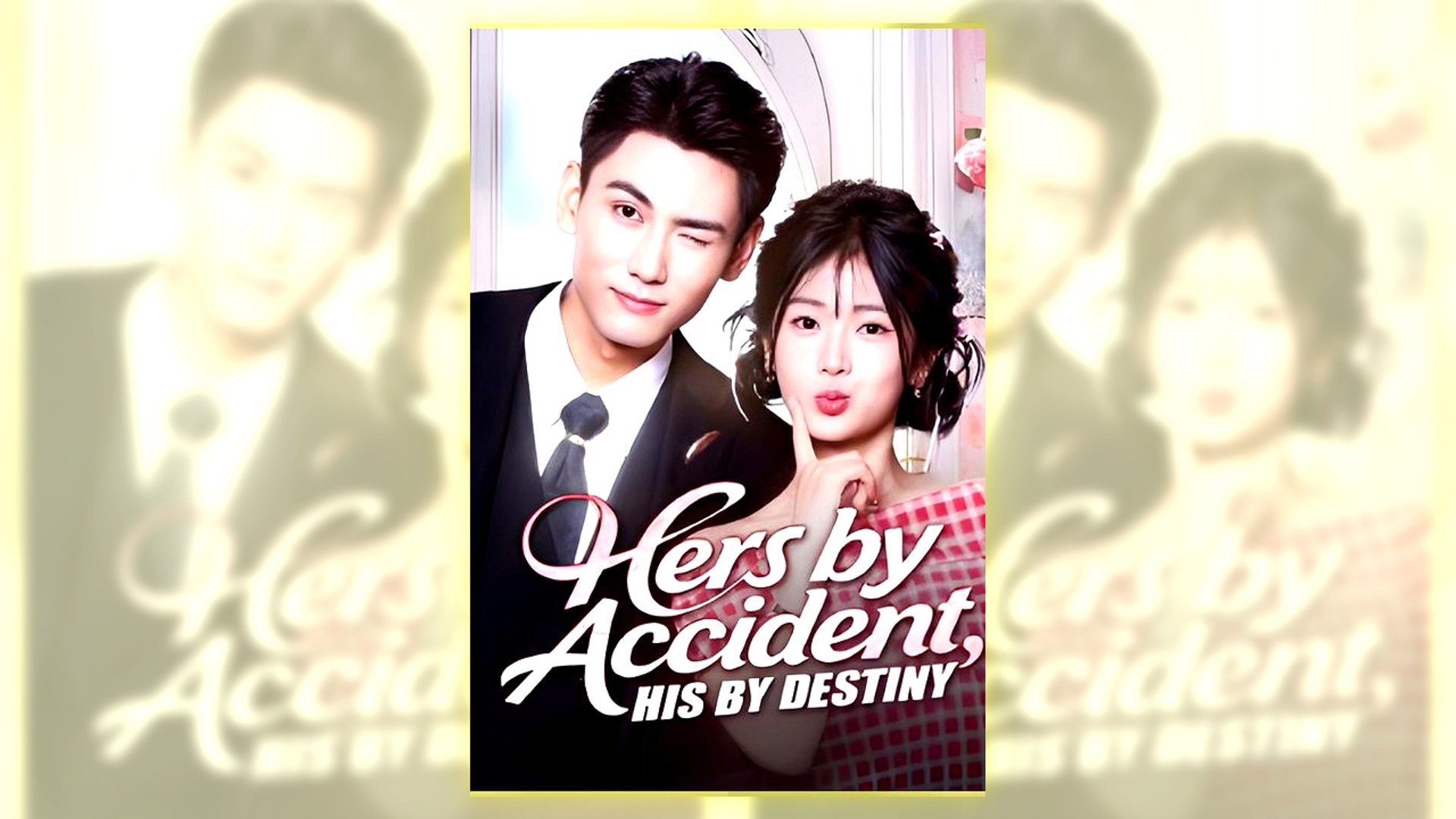 ⁣Hers By Accident, His By Destiny Part 1 Full Hd