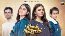Khush_Naseebi_Episode_03_[Eng_Sub]_Tuba_Anwar_-_Osama_Tahir_-_Ahmed_Rafique_-_26th_March_2026(360p)