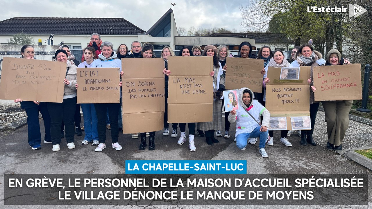 En grève, le personnel de la Maison d’accueil spécialisée Le Village à La Chapelle-Saint-Luc dénonce le manque de moyens