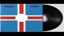 Trúbrot – Mandala 1972 (Iceland, Psychedelic-Pop Rock)