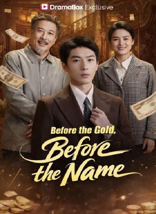 Before the Gold, Before the Name- Drama Movie English Sub