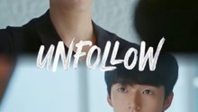 Unfollow - Episode 2