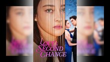 Love Second Chance Full Ep- Hot Movie Hot