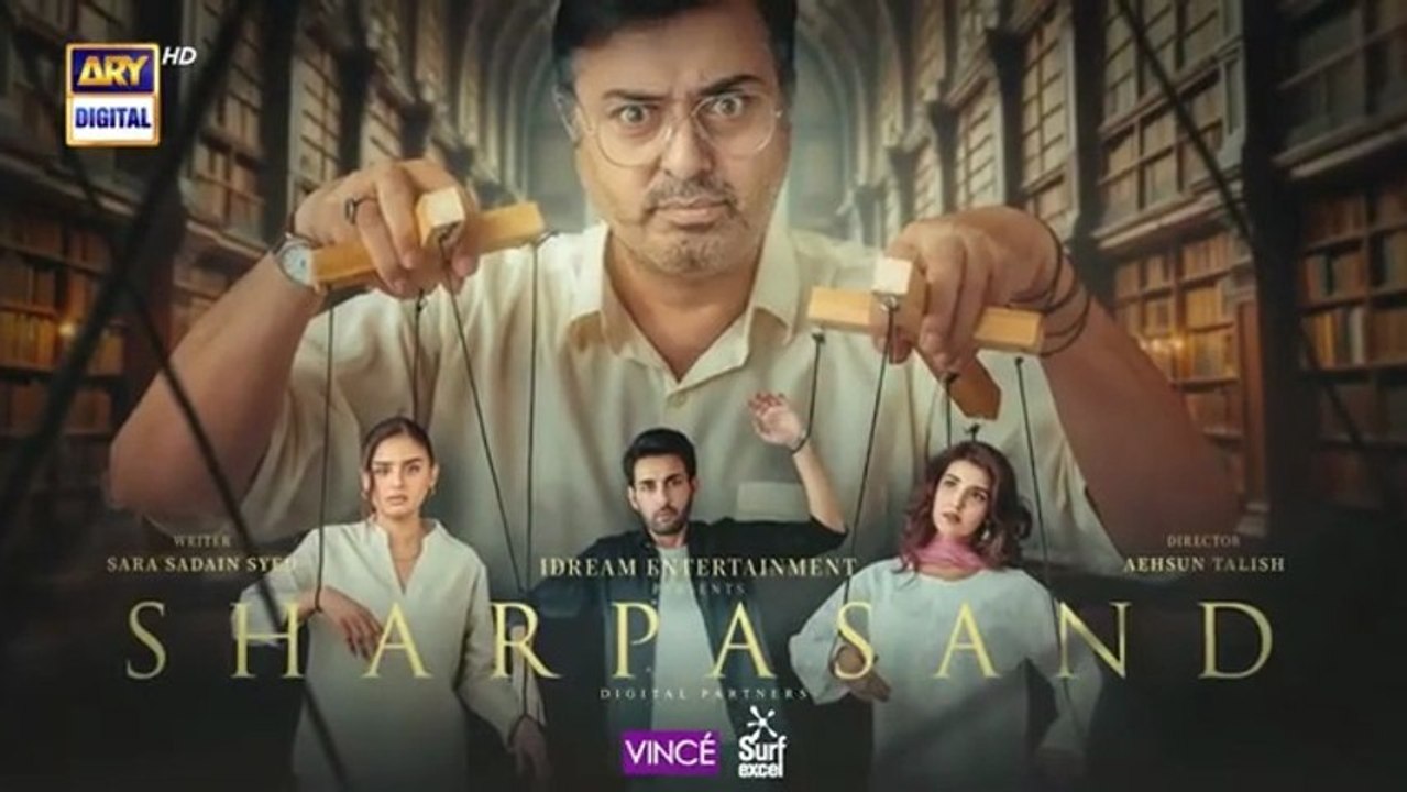 SharPasand Episode 51 | 26 March 2026 | ARY Digital Drama