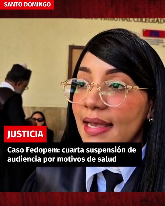 Caso Fedopem: cuarta suspensión de audiencia por motivos de salud