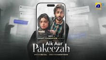 Aik Aur Pakeezah ep 22 Pakistani drama