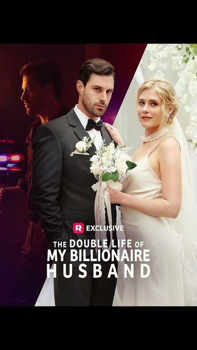 The Double Life of My Billionaire Husband - FULL