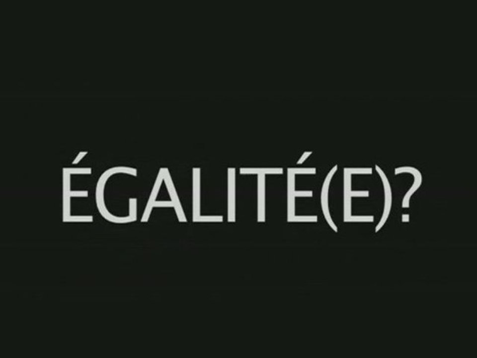 ÉGALITÉ(E)