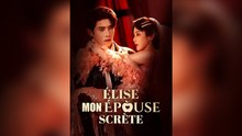 Élise, Mon Épouse Secrète - En Français