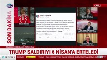 Trump saldırıyı 6 Nisan'a erteledi!