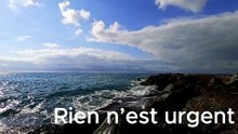 Rien n’est urgent
