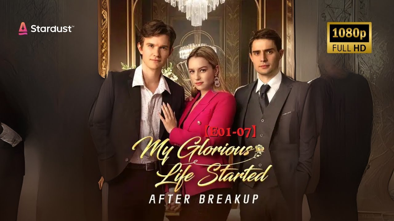 My Glorious Life Started After Breakup